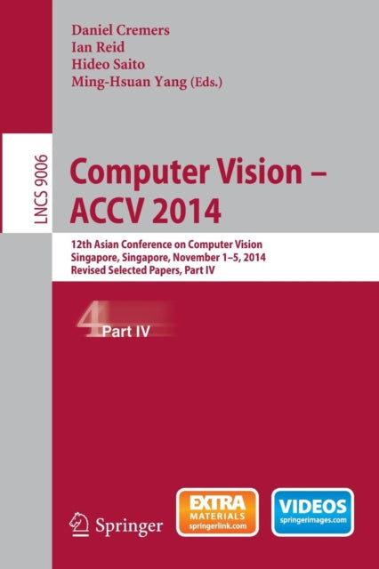 Book cover of: Computer Vision -- ACCV 2014. By: Daniel Cremers