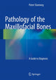 Book cover of: Pathology of the Maxillofacial Bones. By: Pieter Slootweg
