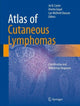 Book cover of: Atlas of Cutaneous Lymphomas. By: Joi B. Carter