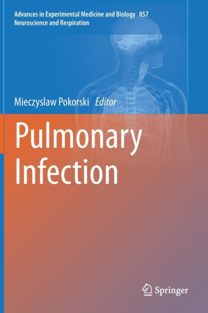 Book cover of: Pulmonary Infection. By: Mieczyslaw Pokorski