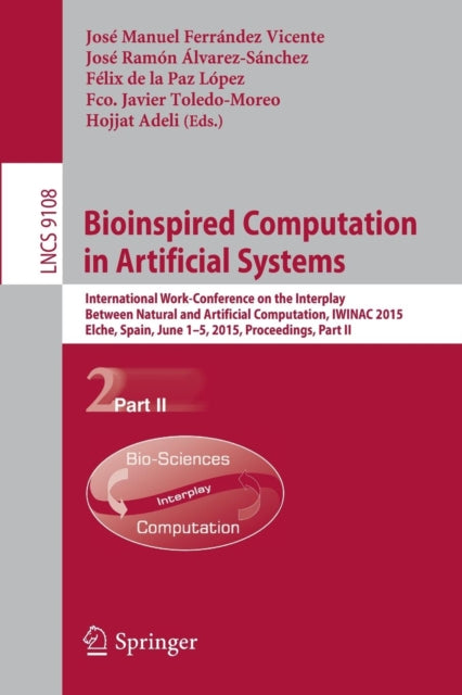 Book cover of: Bioinspired Computation in Artificial Systems. By: José Manuel Ferrández Vicente