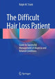 Book cover of: Difficult Hair Loss Patient. By: Ralph M. Trüeb