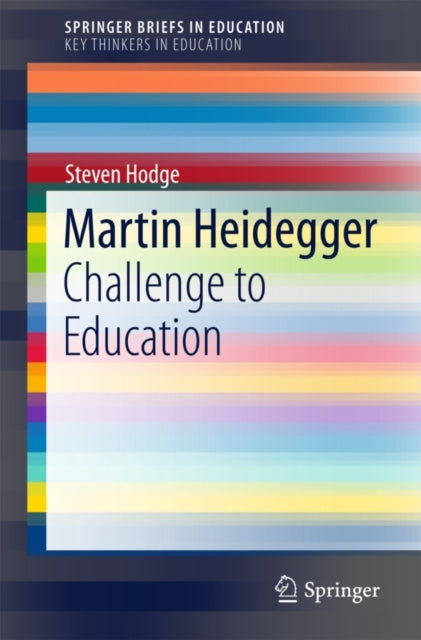 Book cover of: Martin Heidegger. By: Steven Hodge