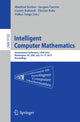 Book cover of: Intelligent Computer Mathematics. By: Manfred Kerber
