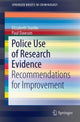 Book cover of: Police Use of Research Evidence. By: Elizabeth Stanko