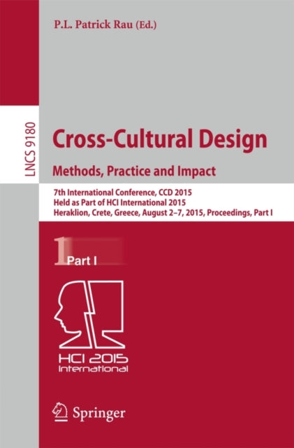 Book cover of: Cross-Cultural Design Methods, Practice and Impact. By: P.L.Patrick Rau