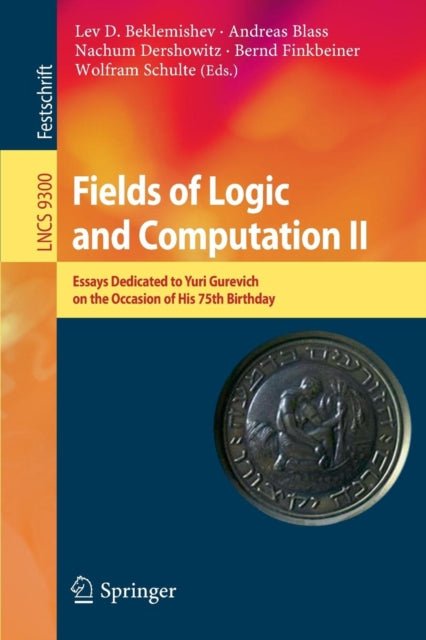 Book cover of: Fields of Logic and Computation II. By: Lev D. Beklemishev
