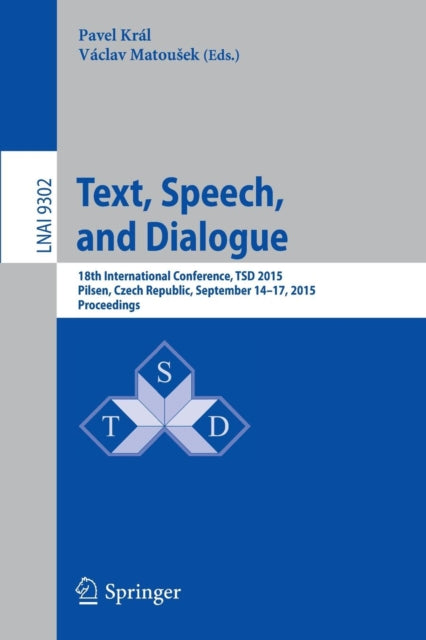 Book cover of: Text, Speech, and Dialogue. By: Pavel Král
