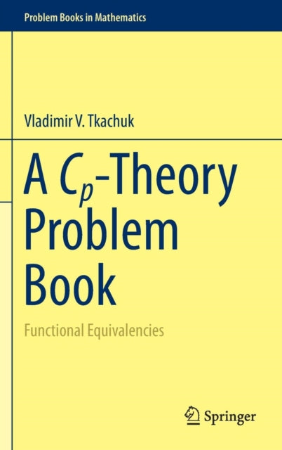 Book cover of: Cp-Theory Problem Book. By: Vladimir V. Tkachuk