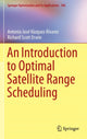 Book cover of: Introduction to Optimal Satellite Range Scheduling. By: Antonio Jose Vazquez Alvarez