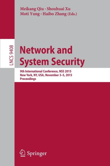 Book cover of: Network and System Security. By: Meikang Qiu