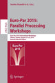 Book cover of: Euro-Par 2015: Parallel Processing Workshops. By: Sascha Hunold