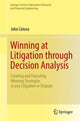 Book cover of: Winning at Litigation through Decision Analysis. By: John Celona