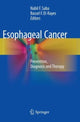 Book cover of: Esophageal Cancer. By: Nabil F. Saba