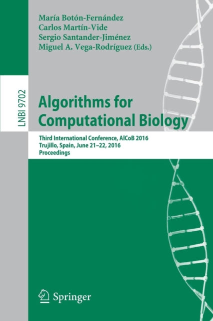 Book cover of: Algorithms for Computational Biology. By: María Botón-Fernández