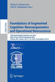 Book cover of: Foundations of Augmented Cognition: Neuroergonomics and Operational Neuroscience. By: Dylan D. Schmorrow