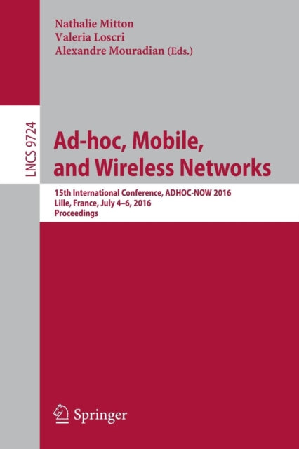 Book cover of: Ad-hoc, Mobile, and Wireless Networks. By: Nathalie Mitton