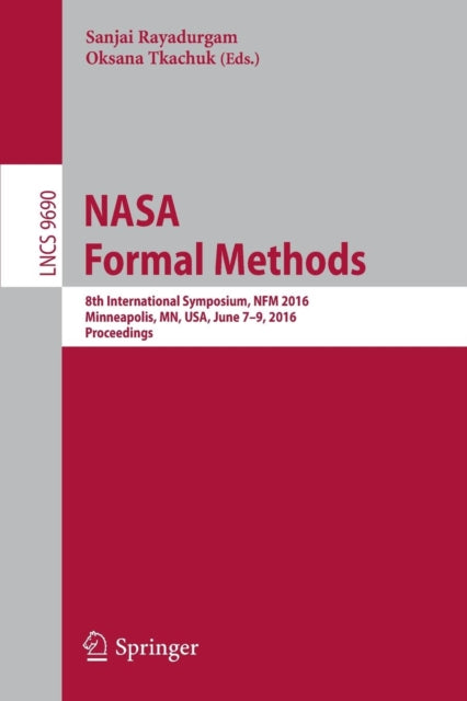 Book cover of: NASA Formal Methods. By: Sanjai Rayadurgam