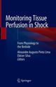 Book cover of: Monitoring Tissue Perfusion in Shock