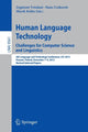 Book cover of: Human Language Technology. Challenges for Computer Science and Linguistics. By: Zygmunt Vetulani