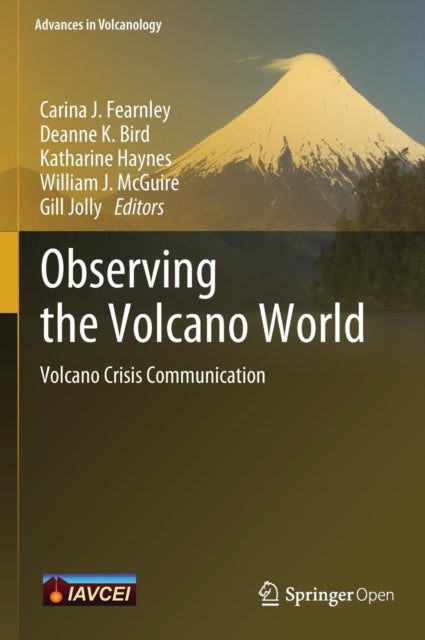 Book cover of: Observing the Volcano World. By: Carina J. Fearnley