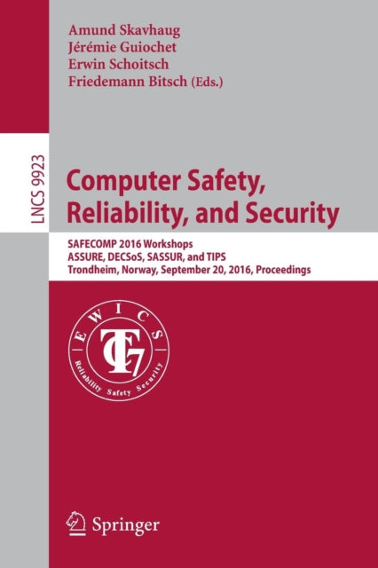 Book cover of: Computer Safety, Reliability, and Security. By: Amund Skavhaug