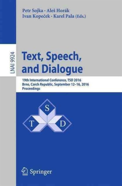 Book cover of: Text, Speech, and Dialogue. By: Petr Sojka