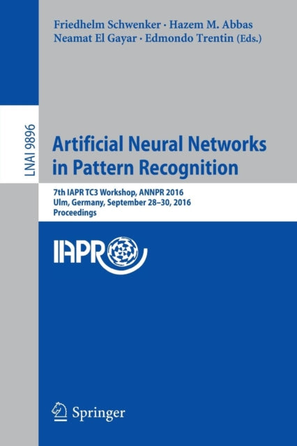 Book cover of: Artificial Neural Networks in Pattern Recognition. By: Friedhelm Schwenker