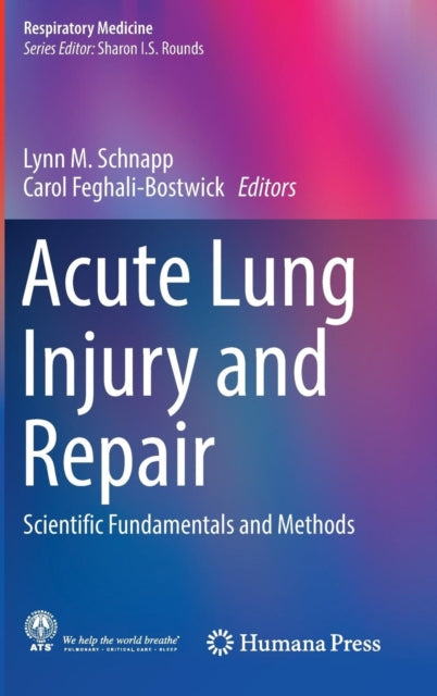 Book cover of: Acute Lung Injury and Repair. By: Lynn M. Schnapp