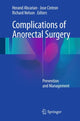 Book cover of: Complications of Anorectal Surgery. By: Herand Abcarian
