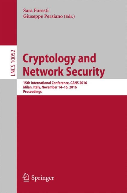 Book cover of: Cryptology and Network Security. By: Sara Foresti