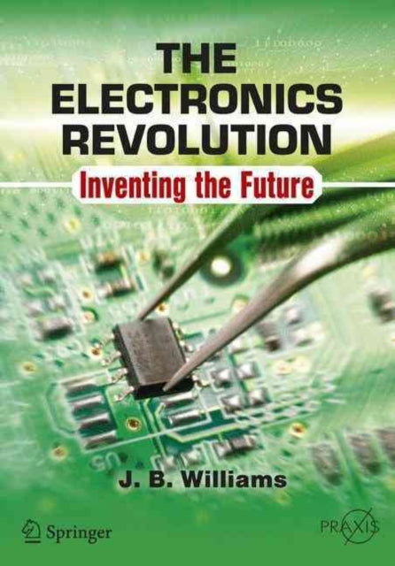 Book cover of: Electronics Revolution. By: J.B. Williams