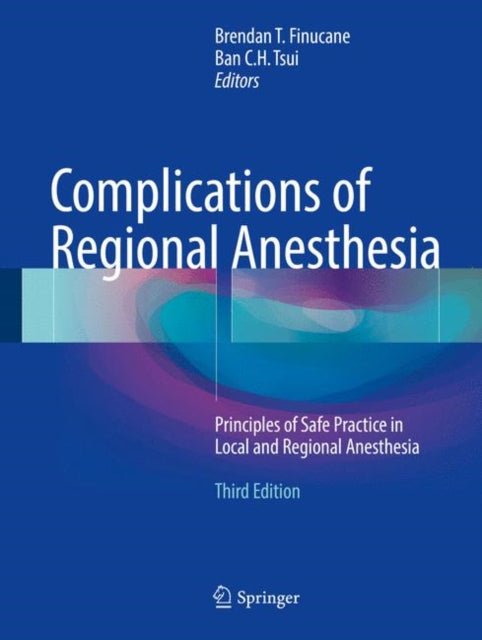 Book cover of: Complications of Regional Anesthesia. By: Brendan T. Finucane