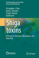 Book cover of: Shiga toxins. By: Christopher J. Silva