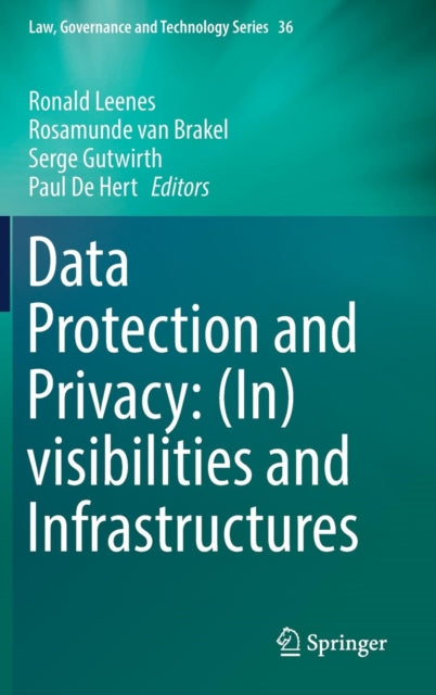Book cover of: Data Protection and Privacy: (In)visibilities and Infrastructures. By: Ronald Leenes