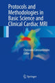 Book cover of: Protocols and Methodologies in Basic Science and Clinical Cardiac MRI. By: Christakis Constantinides