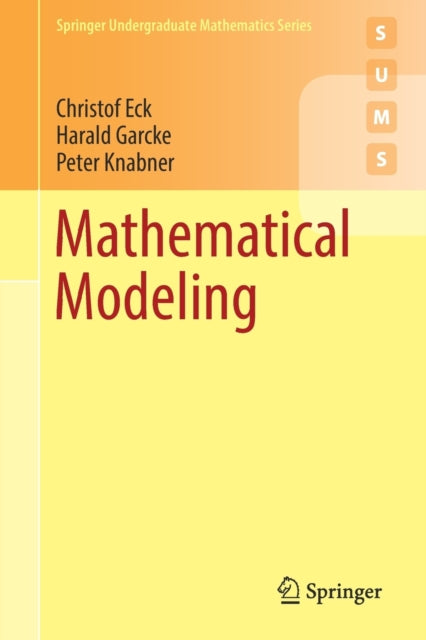Book cover of: Mathematical Modeling. By: Christof Eck