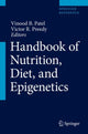 Book cover of: Handbook of Nutrition, Diet, and Epigenetics. By: Vinood B. Patel
