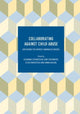 Book cover of: Collaborating Against Child Abuse. By: Susanna Johansson