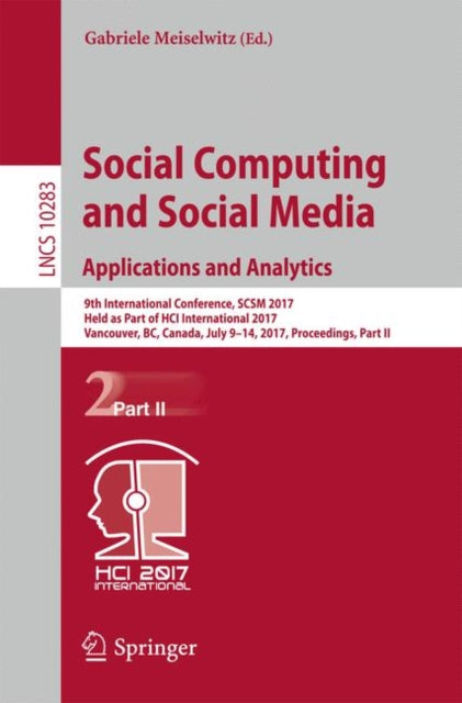 Book cover of: Social Computing and Social Media. Applications and Analytics. By: Gabriele Meiselwitz
