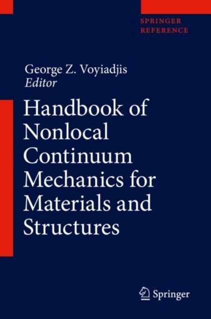 Book cover of: Handbook of Nonlocal Continuum Mechanics for Materials and Structures. By: George Z. Voyiadjis