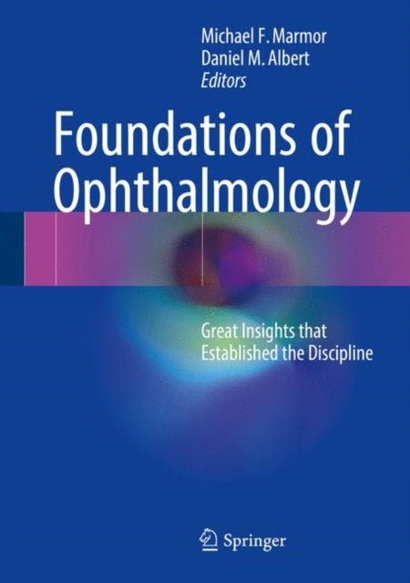 Book cover of: Foundations of Ophthalmology. By: Michael F. Marmor