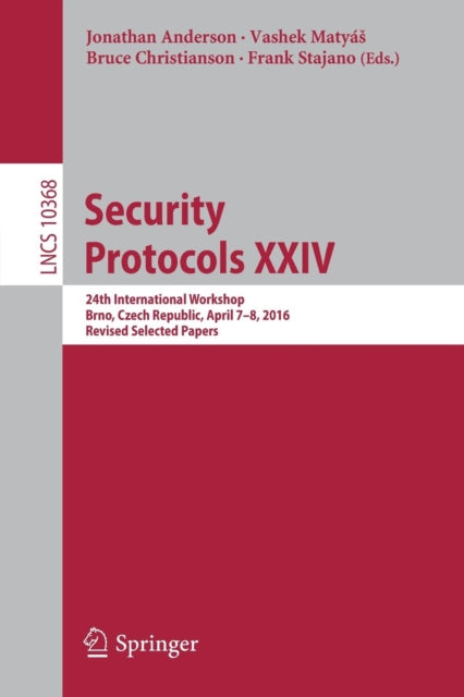 Book cover of: Security Protocols XXIV. By: Jonathan Anderson