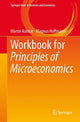 Book cover of: Workbook for Principles of Microeconomics. By: Martin Kolmar