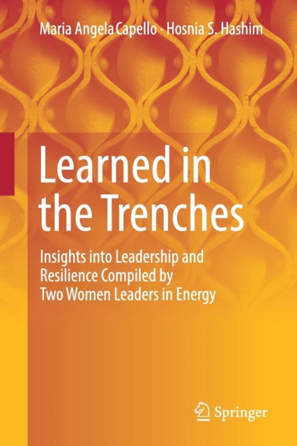 Book cover of: Learned in the Trenches. By: Maria Angela Angela Capello