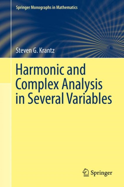 Book cover of: Harmonic and Complex Analysis in Several Variables. By: Steven G. Krantz