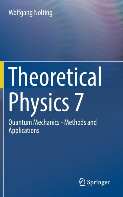Book cover of: Theoretical Physics 7. By: Wolfgang Nolting