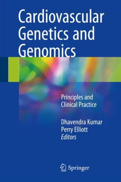 Book cover of: Cardiovascular Genetics and Genomics. By: Dhavendra Kumar