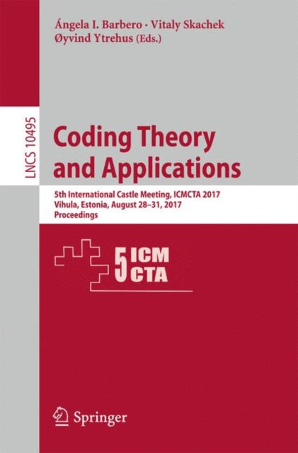 Book cover of: Coding Theory and Applications. By: Ángela I. Barbero