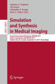 Book cover of: Simulation and Synthesis in Medical Imaging. By: Sotirios A. Tsaftaris